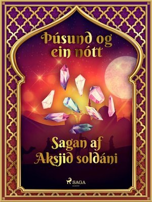 cover image of Sagan af Aksjid soldáni (Þúsund og ein nótt 17)
